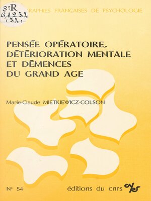 cover image of Pensée opératoire, détérioration mentale et démences du grand âge